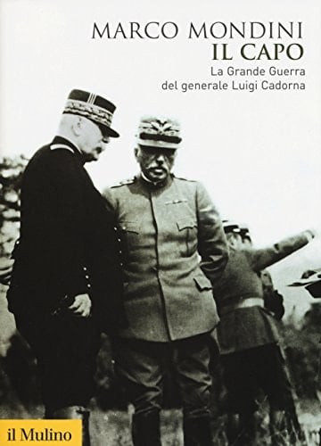 Il capo la Grande Guerra del generale Luigi Cadorna