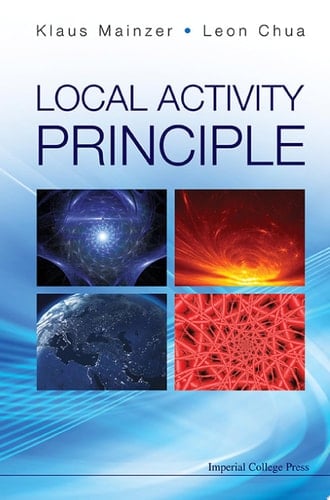 Local Activity Principle: The Cause Of Complexity And Symmetry Breaking The Cause of Complexity and Symmetry Breaking