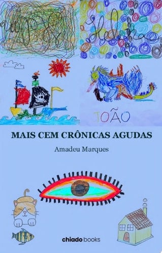 Mais Cem Crônicas Agudas