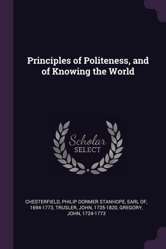 Principles of Politeness, and of Knowing the World