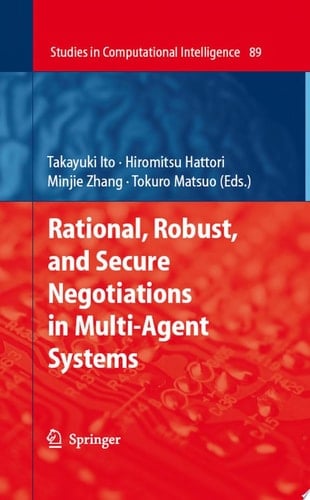 Rational, Robust, and Secure Negotiations in Multi-Agent Systems