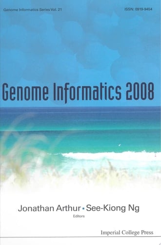 Genome Informatics 2008: Genome Informatics Series Vol. 21 - Proceedings Of The 19th International Conference