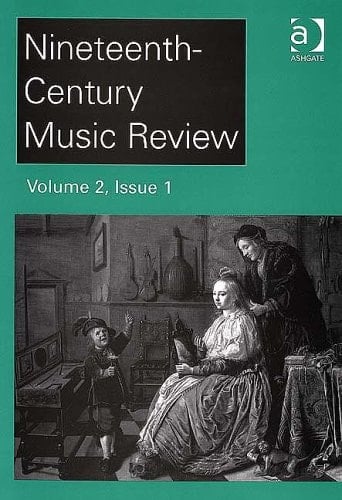 Ninteenth-Century Music Review: V. 2, Issue 1