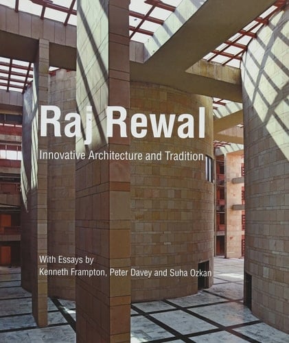 Raj Rewal Innovative Architecture and Tradition