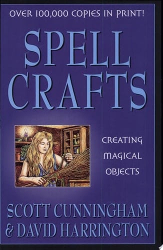 Spell Crafts Creating Magical Objects