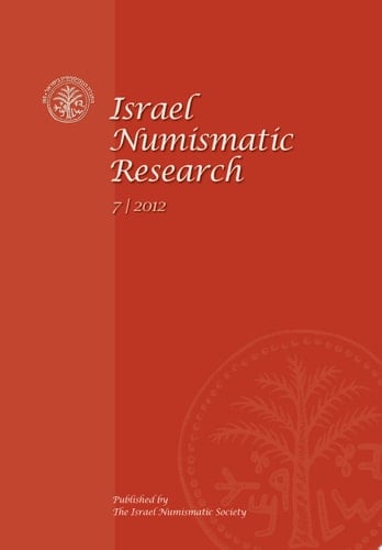 Israel Numismatic Research Volume 7 2012