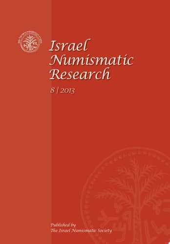 Israel Numismatic Research Volume 8 2013