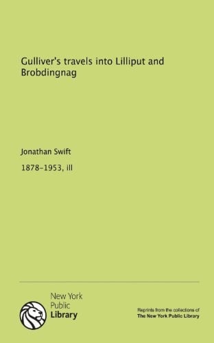 Gulliver's travels into Lilliput and Brobdingnag