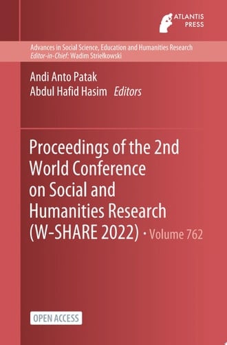 Proceedings of the 2nd World Conference on Social and Humanities Research (W-SHARE 2022)