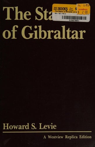 The Status of Gibraltar (A Westview replica edition)