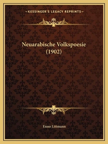 Neuarabische Volkspoesie (1902) (German Edition)