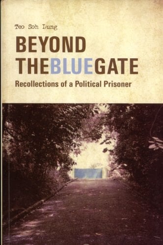 Beyond the Blue Gate Recollections of a Political Prisoner