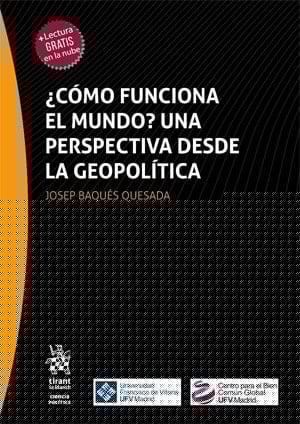 ¿Cómo funciona el mundo? una perspectiva desde la geopolítica