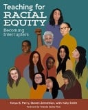 Teaching for Racial Equity Becoming Interrupters