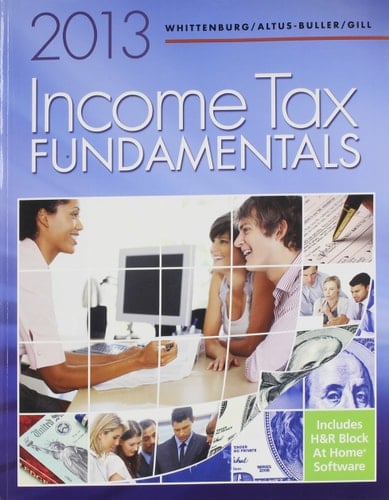Income Tax Fundamentals 2013 (with H&r Block at Home (TM) Tax Preparation Software CD-ROM) + Cengage Now with EBook Printed Access Card Pkg
