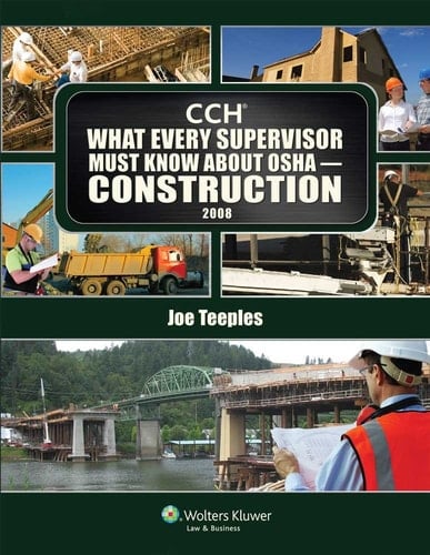 What Every Supervisor Must Know about OSHA Construction 2008