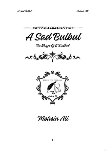 A Sad Bulbul The Songs of A Bulbul