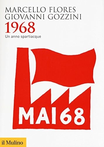 1968 un anno spartiacque
