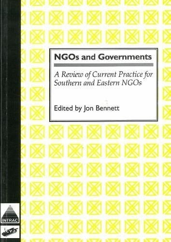 NGOs and Governments: Review of current practice for and southern and eastern NGOs (Intrac Icva)