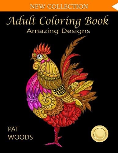 Adult Coloring Book: Amazing Designs Coloring Book