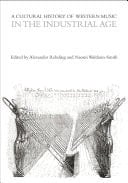 A Cultural History of Western Music in the Industrial Age