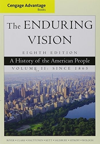 Bundle: Cengage Advantage Series: The Enduring Vision: A History of the American People, Volume II, 8th + MindTap History Printed Access Card