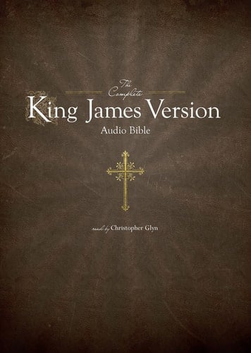 The Complete King James Version Audio Bible (Part 1 of 2 parts - Genesis to Job)( Library Edition)