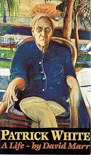 Patrick White A Life - By David Marr
