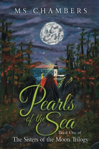Pearls of the Sea: Book One of The Sisters of the Moon Trilogy
