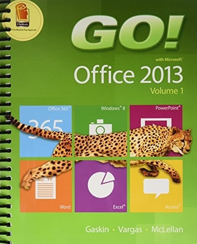 Go! With Office 2013 + Prentice Hall Excel 2013 Phit Tip