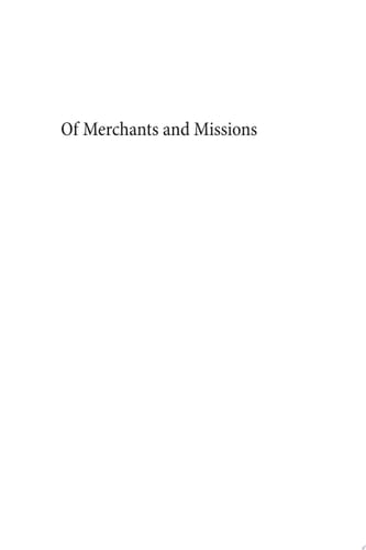 Of Merchants and Missions