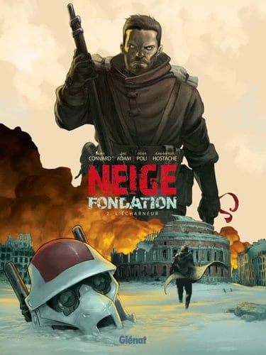 Neige Fondation - Tome 02 L'Écharneur