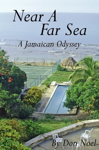 Near a Far Sea A Jamaican Odyssey