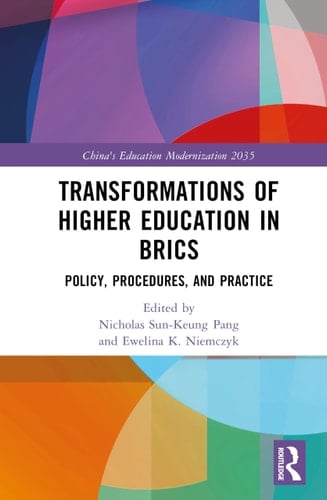 Transformations of Higher Education in Brics Policy, Procedures, and Practice