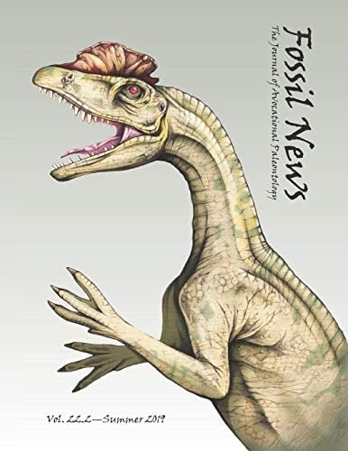 Fossil News The Journal of Avocational Paleontology: Vol. 22. 2 (Summer 2019)