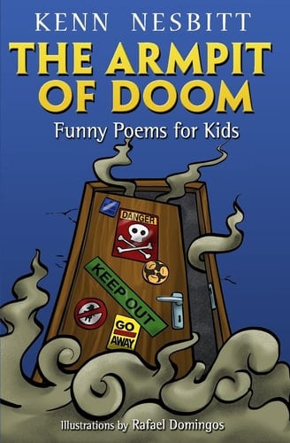 The Armpit of Doom Funny Poems for Kids