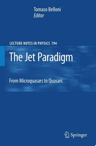 The Jet Paradigm From Microquasars to Quasars