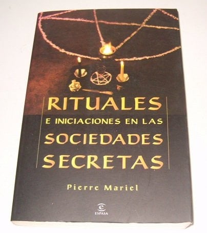 Rituales E Iniciaciones En Las Sociedades Secretas
