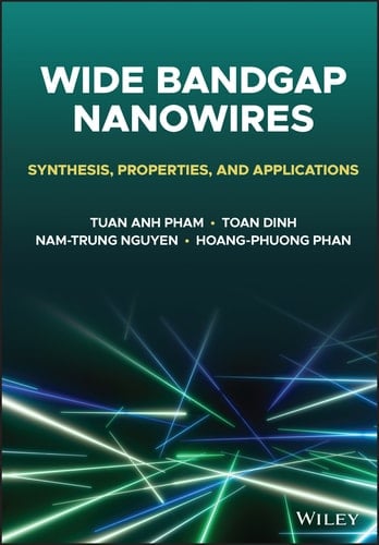 Wide Bandgap Nanowires Synthesis, Properties, and Applications