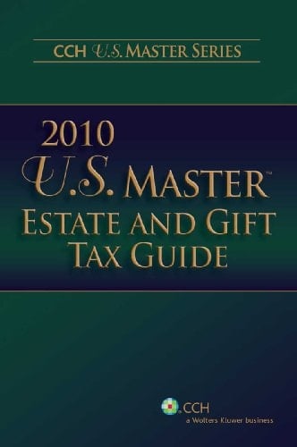 US MasterEstate and Gift Tax Guide (2010)