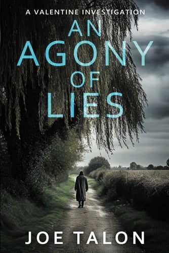 An Agony Of Lies A British Detective Crime Thriller from Somerset