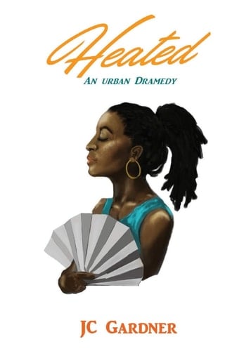 Heated An Urban Dramedy