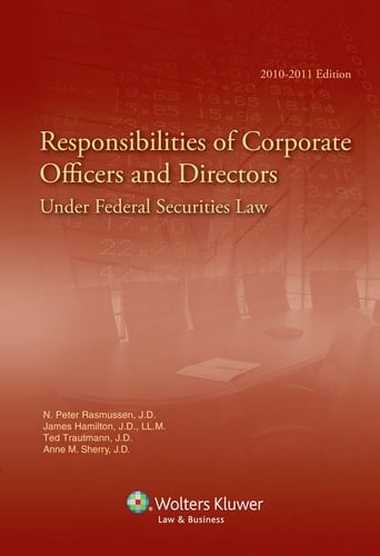 Responsibilities of Corporate Officers and Directors Under Federal Securitirs Law
