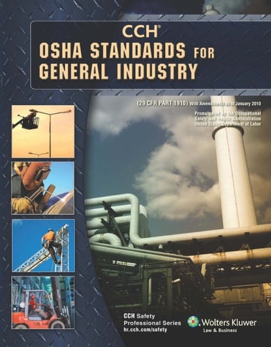 OSHA Standards for General Industry as of 01/2010