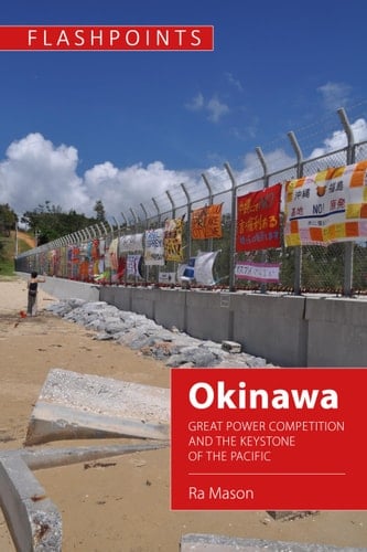 Okinawa Great Power Competition and the Keystone of the Pacific