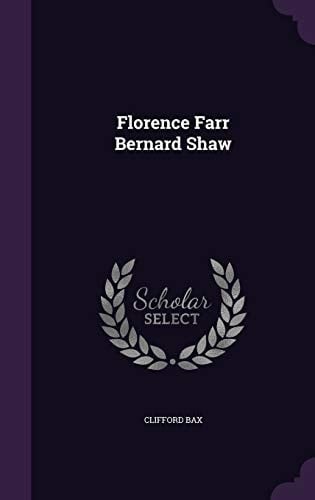 Florence Farr Bernard Shaw