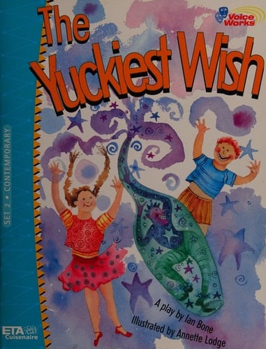 The Yuckiest Wish Grade 4