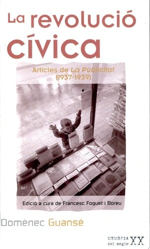 La revolució cívica articles de La publicitat, 1937-1939