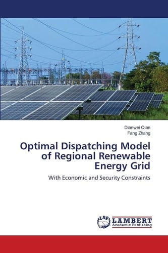 Optimal Dispatching Model of Regional Renewable Energy Grid: With Economic and Security Constraints