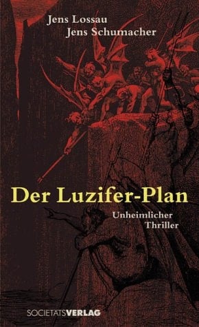 Der Luzifer-Plan unheimlicher Thriller